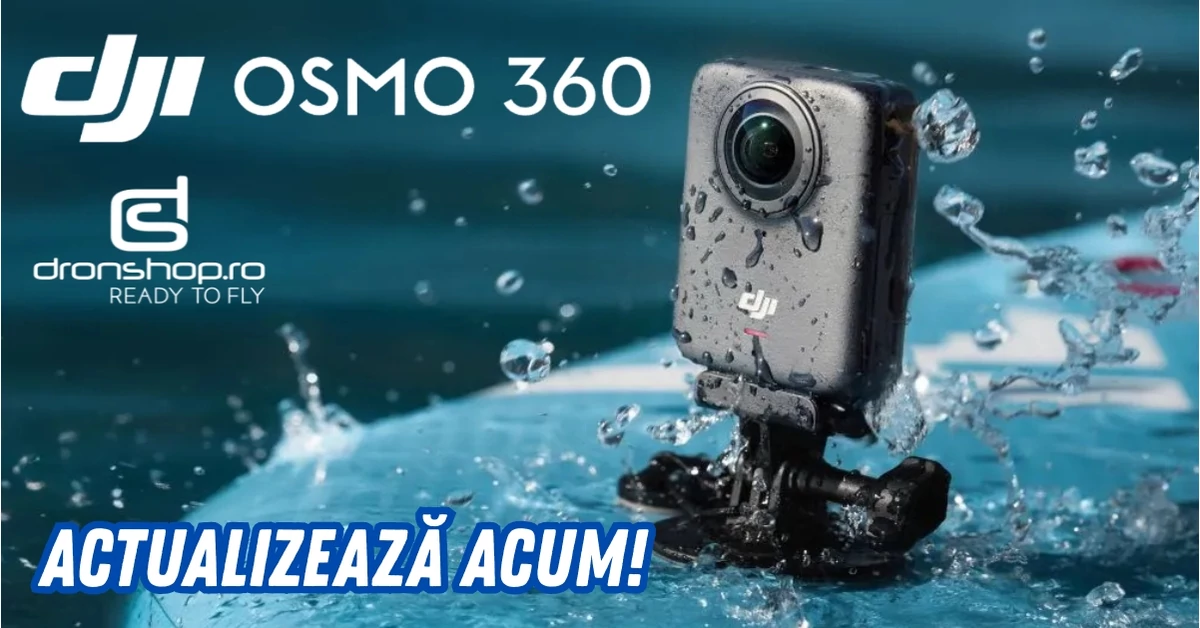 Actualizare firmware DJI Osmo 360: modul SuperNight si autonomie