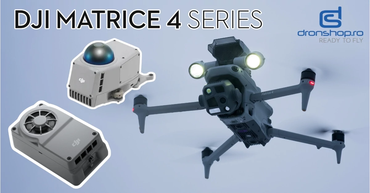 DJI Matrice 4 update cu suport Manifold 3 si modul LiDAR