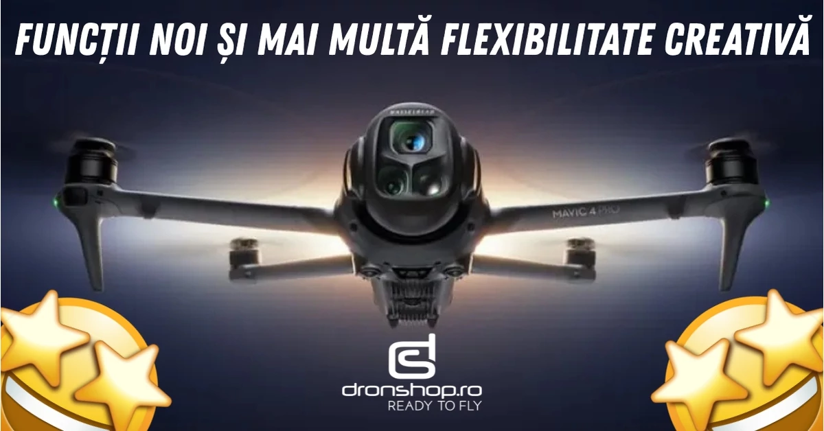DJI Mavic 4 Pro devine mai inteligent cu noul firmware