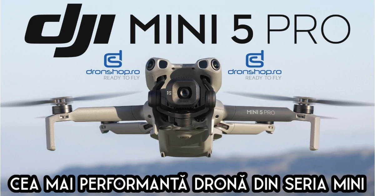 DJI Mini 5 Pro - Cea mai avansata drona din seria Mini