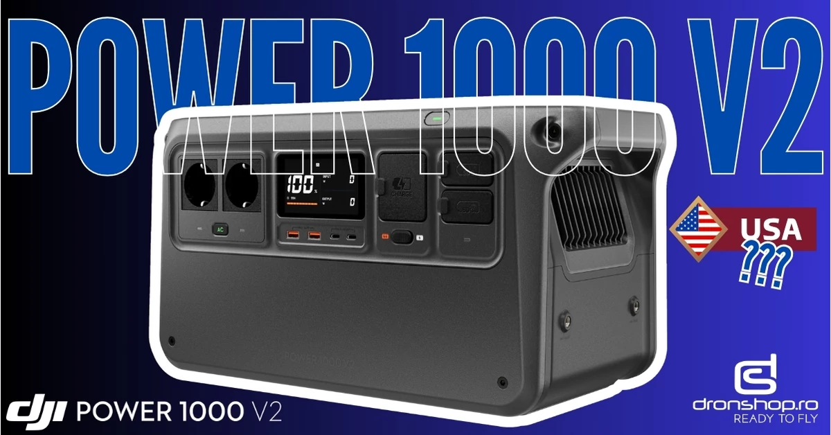 DJI Power 1000 V2: putere mare, dar nu pentru SUA