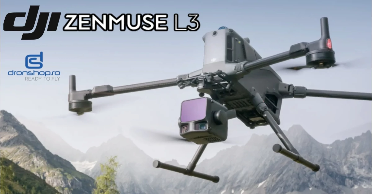 DJI Zenmuse L3: Senzor LiDAR aerian de ultima generatie