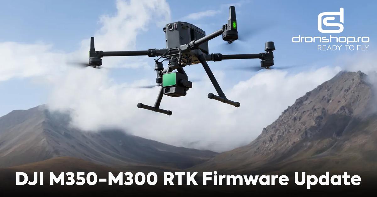 DJI M350-M300 RTK Firmware update: Compatibilitate cu DJI Zenmuse L2